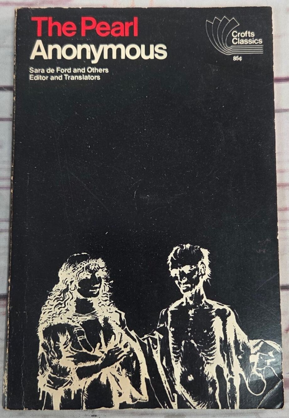 Croft Classics The Pearl Anonymous by Sara De Ford (Author, Editor) - 1967